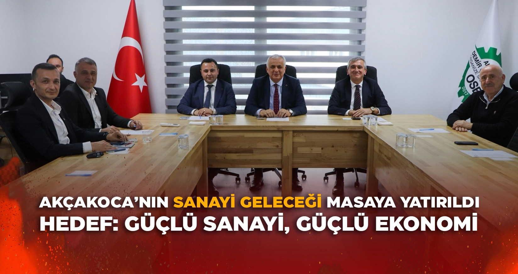 AK&Ccedil;AKOCA&rsquo;NIN SANAYİ GELECEĞİ MASAYA YATIRILDI