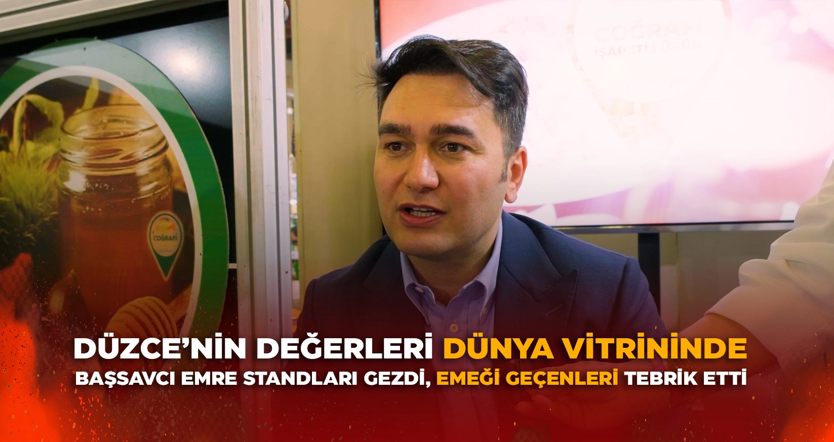BAŞSAVCI EMRE STANDLARI GEZDİ, EMEĞİ GE&Ccedil;ENLERİ TEBRİK ETTİ