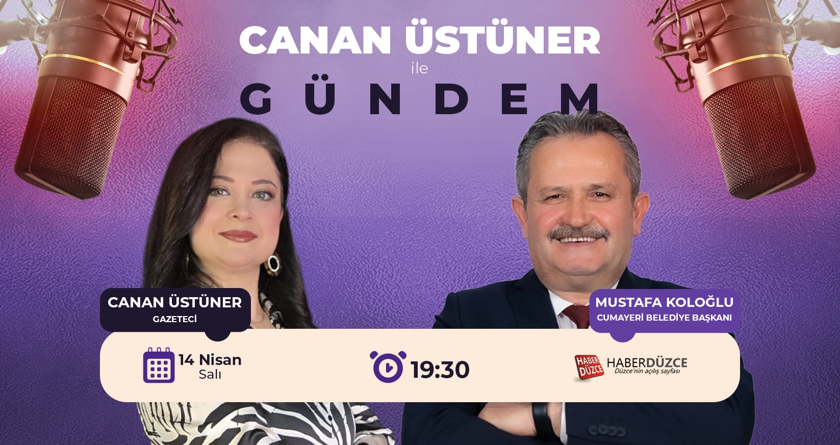 CANAN &Uuml;ST&Uuml;NER İLE G&Uuml;NDEM | KONUK CUMAYERİ BELEDİYE BAŞKANI MUSTAFA KOLOĞLU