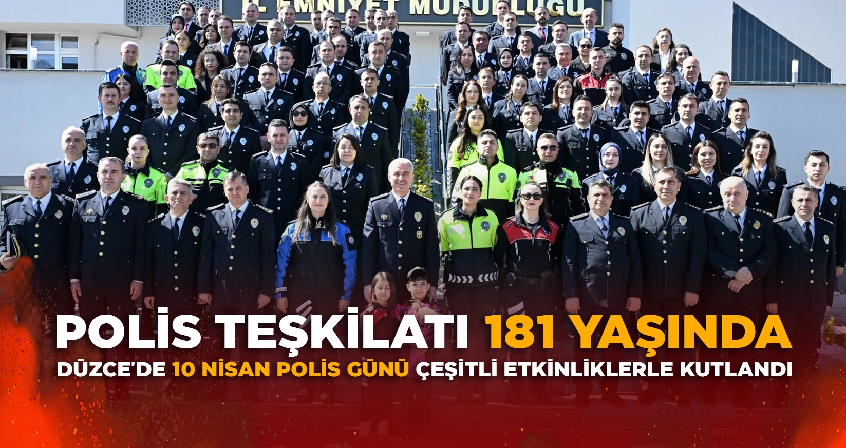 D&Uuml;ZCE'DE 10 NİSAN POLİS G&Uuml;N&Uuml; &Ccedil;EŞİTLİ ETKİNLİKLERLE KUTLANDI