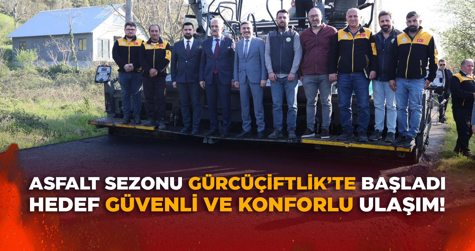 D&Uuml;ZCE'DE ASFALT SEZONU G&Uuml;RC&Uuml;CİFTLİK'TE BAŞLADI