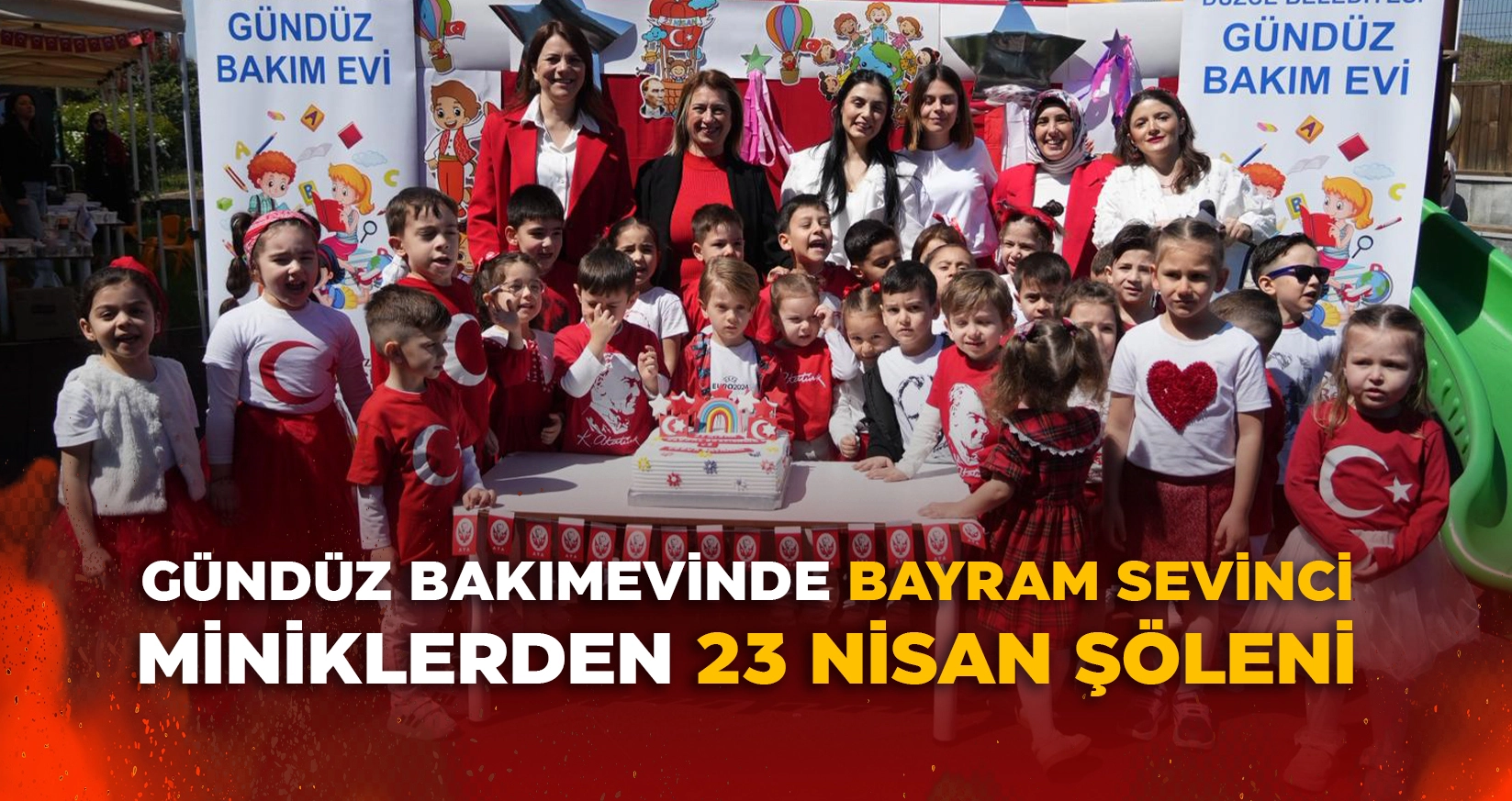 G&Uuml;ND&Uuml;Z BAKIMEVİNDE BAYRAM SEVİNCİ