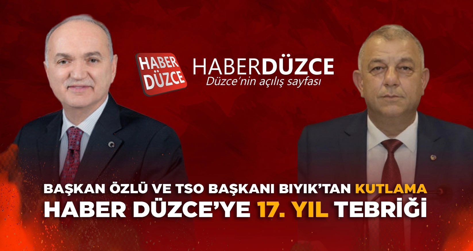 HABER D&Uuml;ZCE'YE 17. YIL TEBRİĞİ