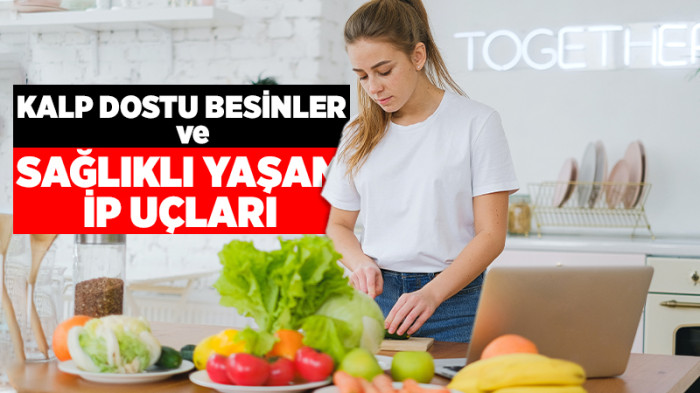 Kalp Sağlığı ve Sağlıklı Beslenmenin Önemi