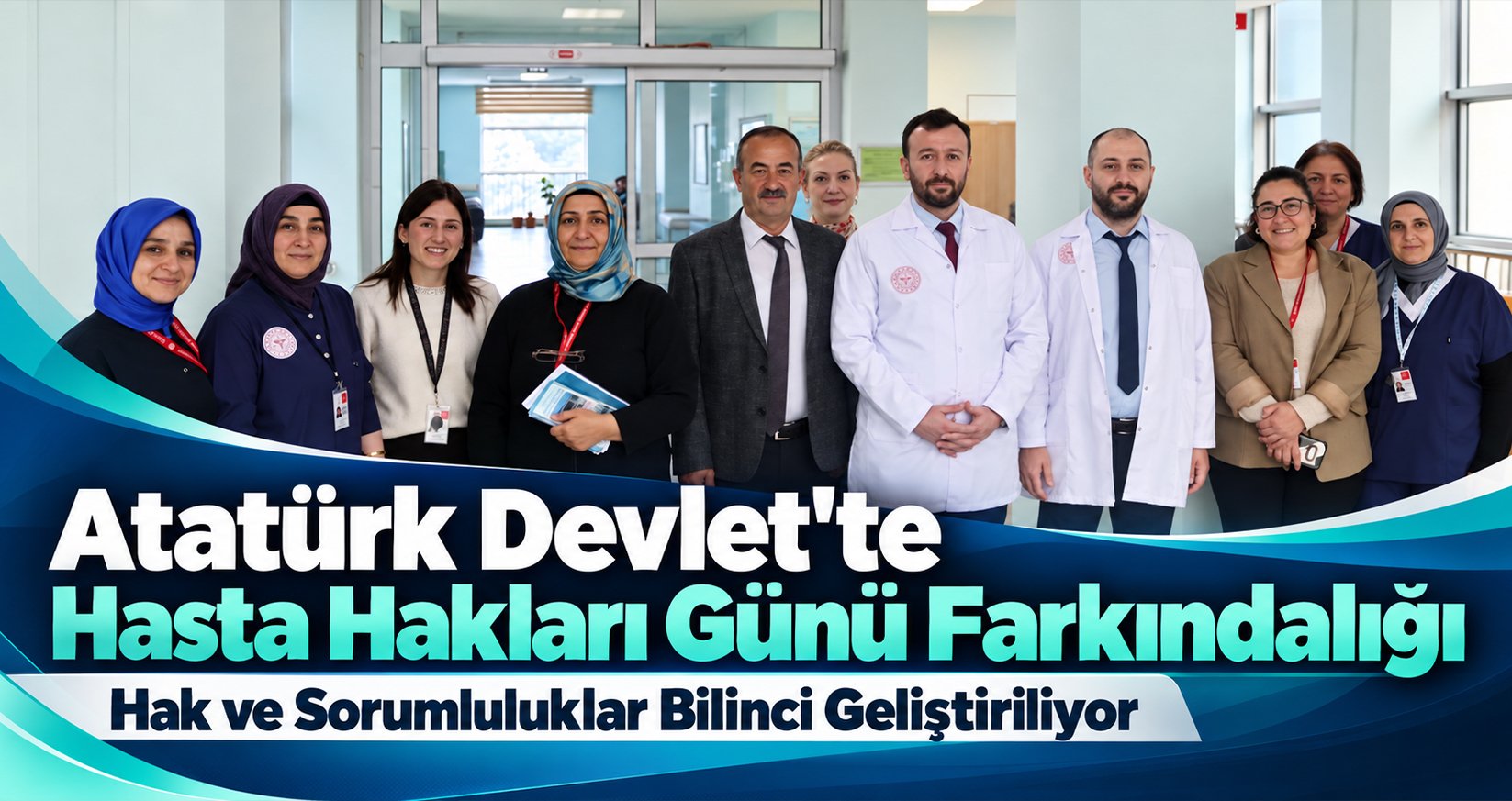 Atatürk Devlet Hastanesi'nde Hasta Hakları Günü Farkındalığı