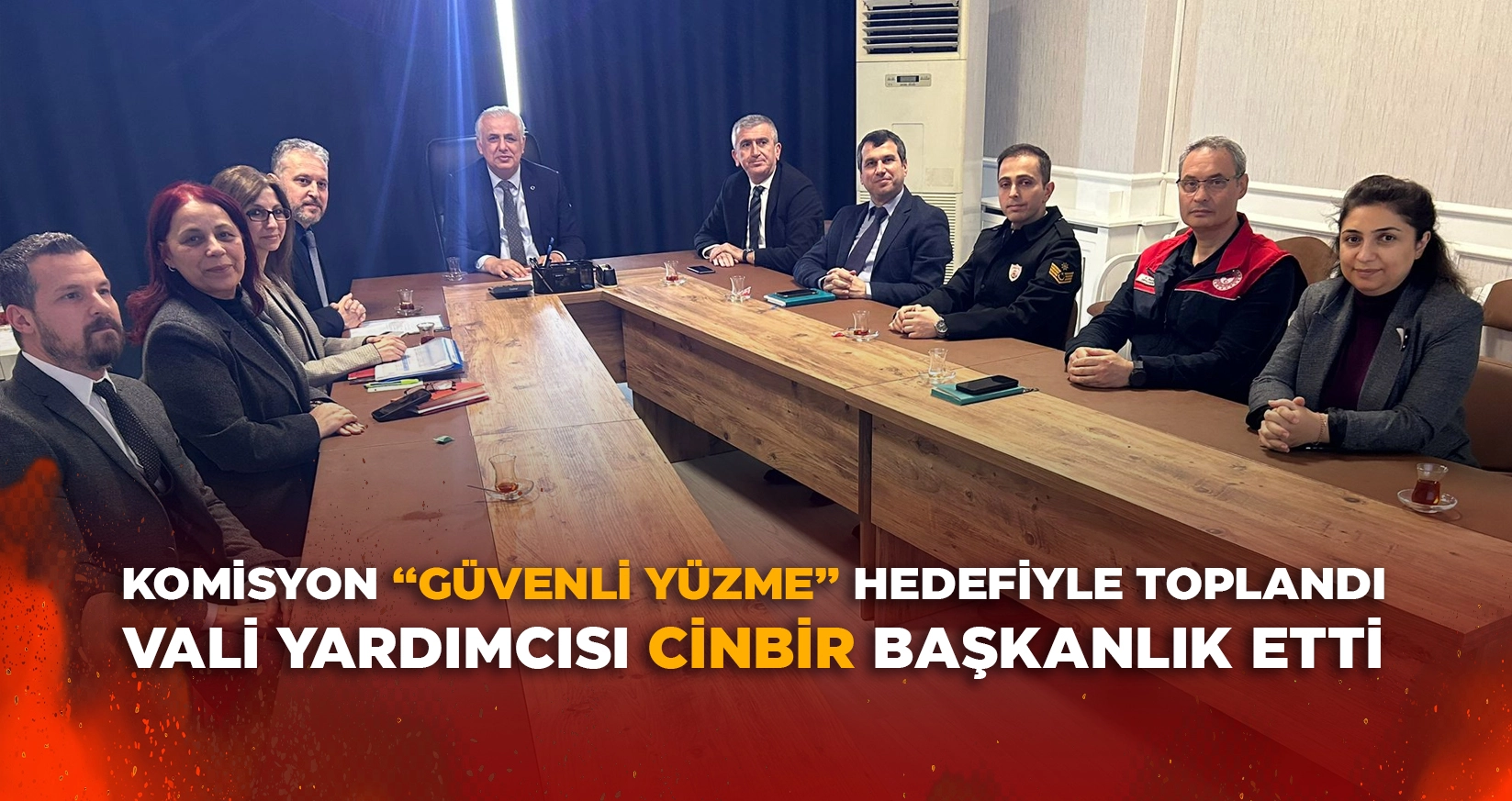 KOMİSYON ‘GÜVENLİ YÜZME’ HEDEFİYLE TOPLANDI