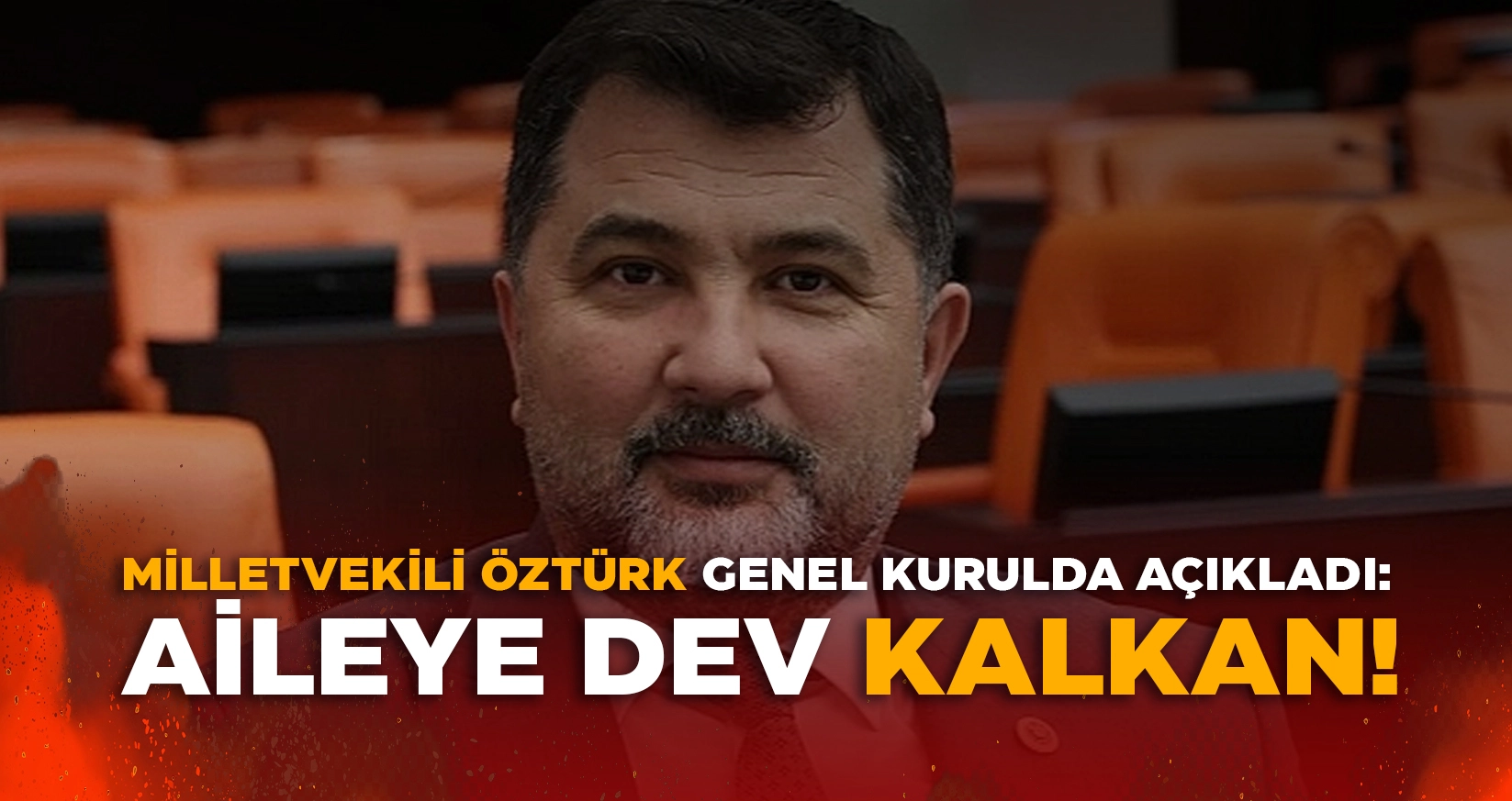 'AİLEMİZ GÜÇLÜ, DEVLETİMİZ KAVİ OLACAK'