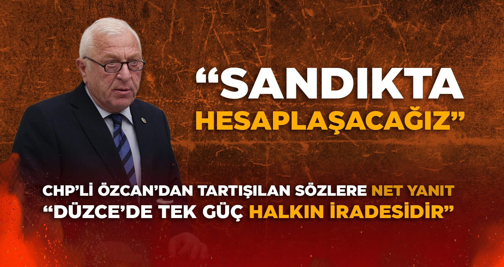 'DÜZCE’DE TEK GÜÇ HALKIN İRADESİDİR'