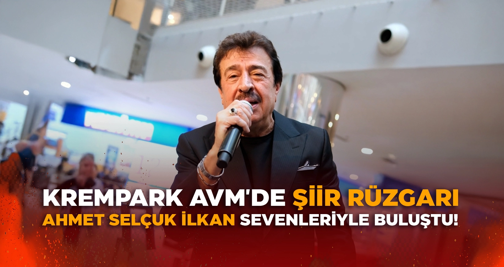 AHMET SELÇUK İLKAN SEVENLERİYLE BULUŞTU!