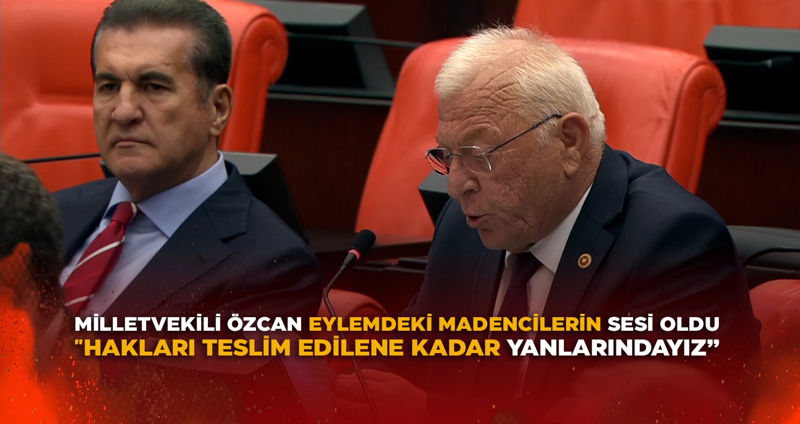 MİLLETVEKİLİ ÖZCAN EYLEMDEKİ MADENCİLERİN SESİ OLDU
