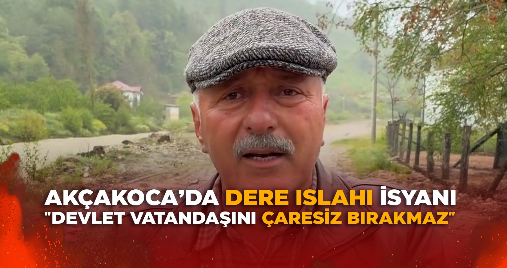 AKÇAKOCA’DA DERE ISLAHI İSYANI