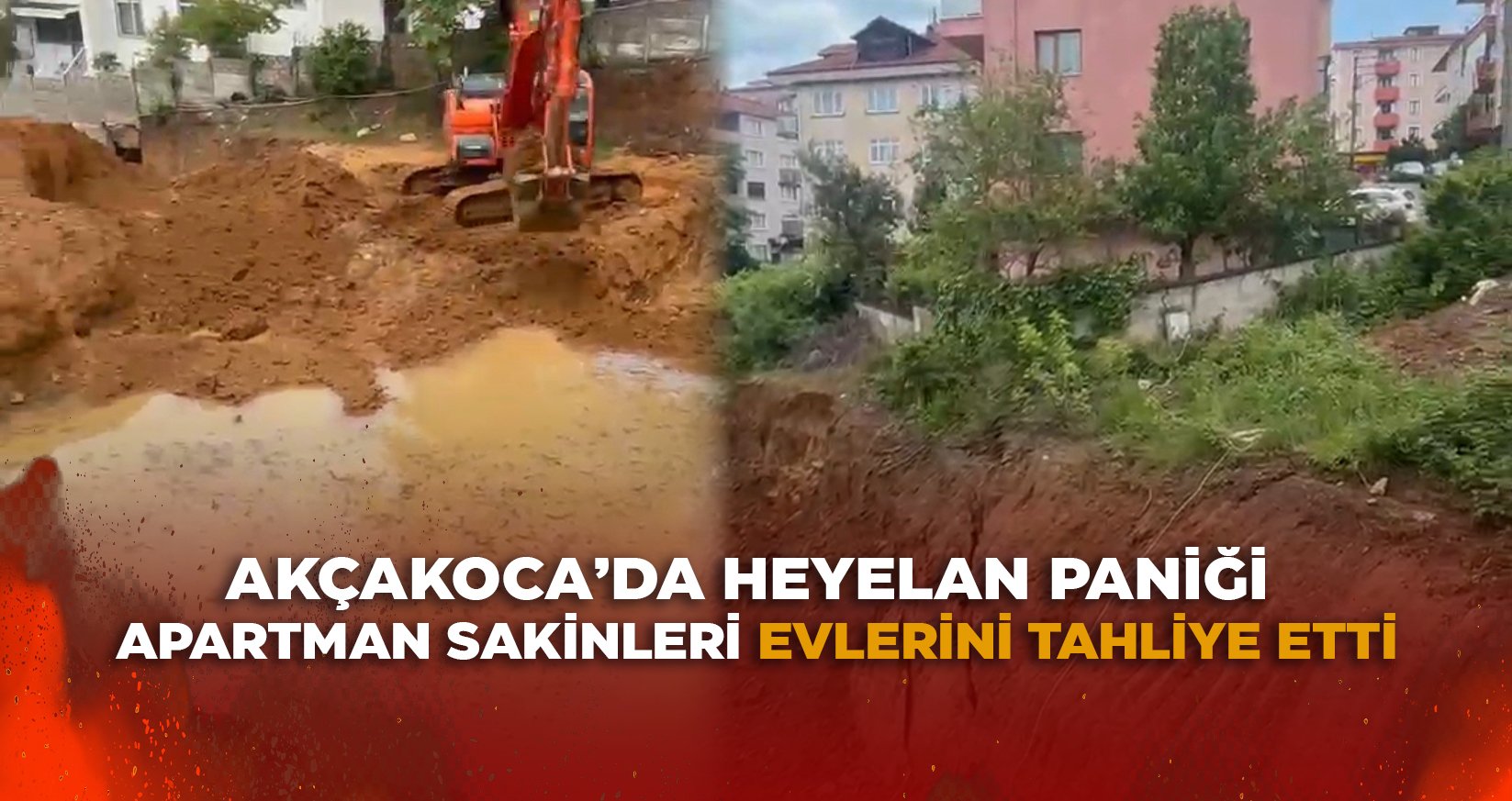 AKÇAKOCA’DA HEYELAN PANİĞİ: APARTMAN SAKİNLERİ EVLERİNİ TAHLİYE ETTİ
