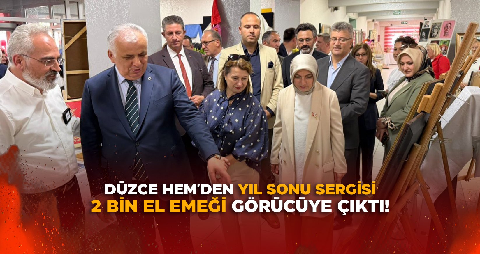 2 BİN EL EMEĞİ GÖRÜCÜYE ÇIKTI!