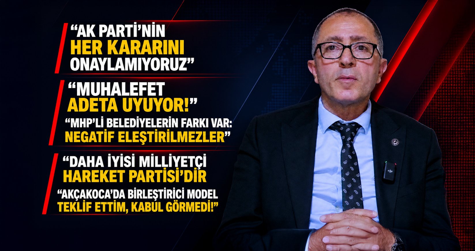 "AKÇAKOCA'DA BİRLEŞTİRİCİ MODEL TEKLİF ETTİM, KABUL GÖRMEDİ!"