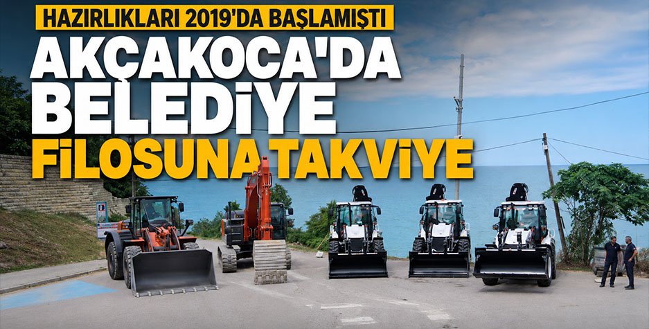 Hazırlıkları 2019'da Başlamıştı, Akçakoca'da Belediye Filosuna Takviye