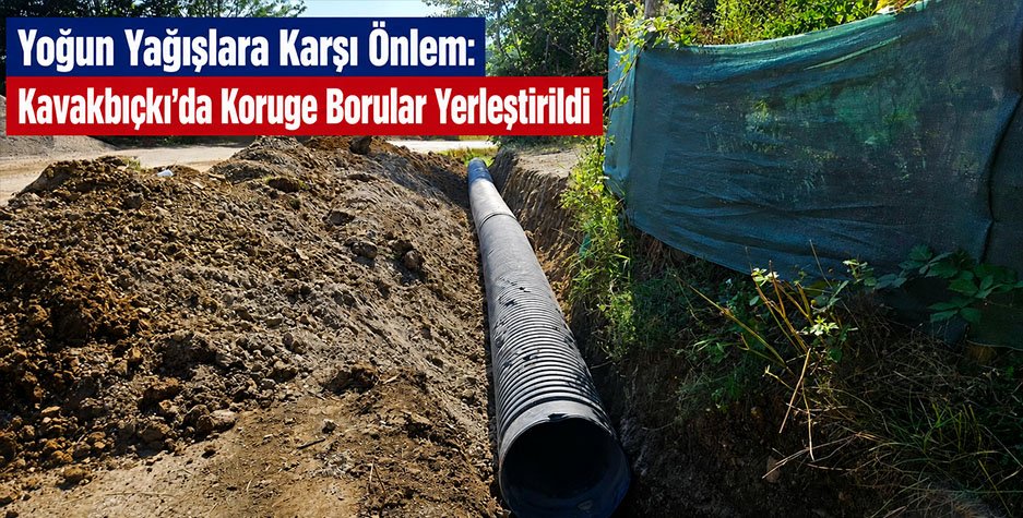 Düzce Kavakbıçkı Köyü’nde Koruge Boru Çalışması Tamamlandı