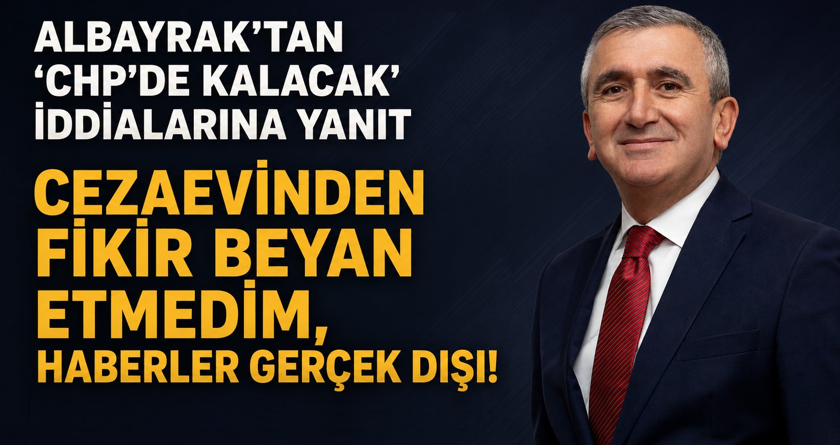 Albayrak’tan 'CHP'de Kalacak' İddialarına Yanıt