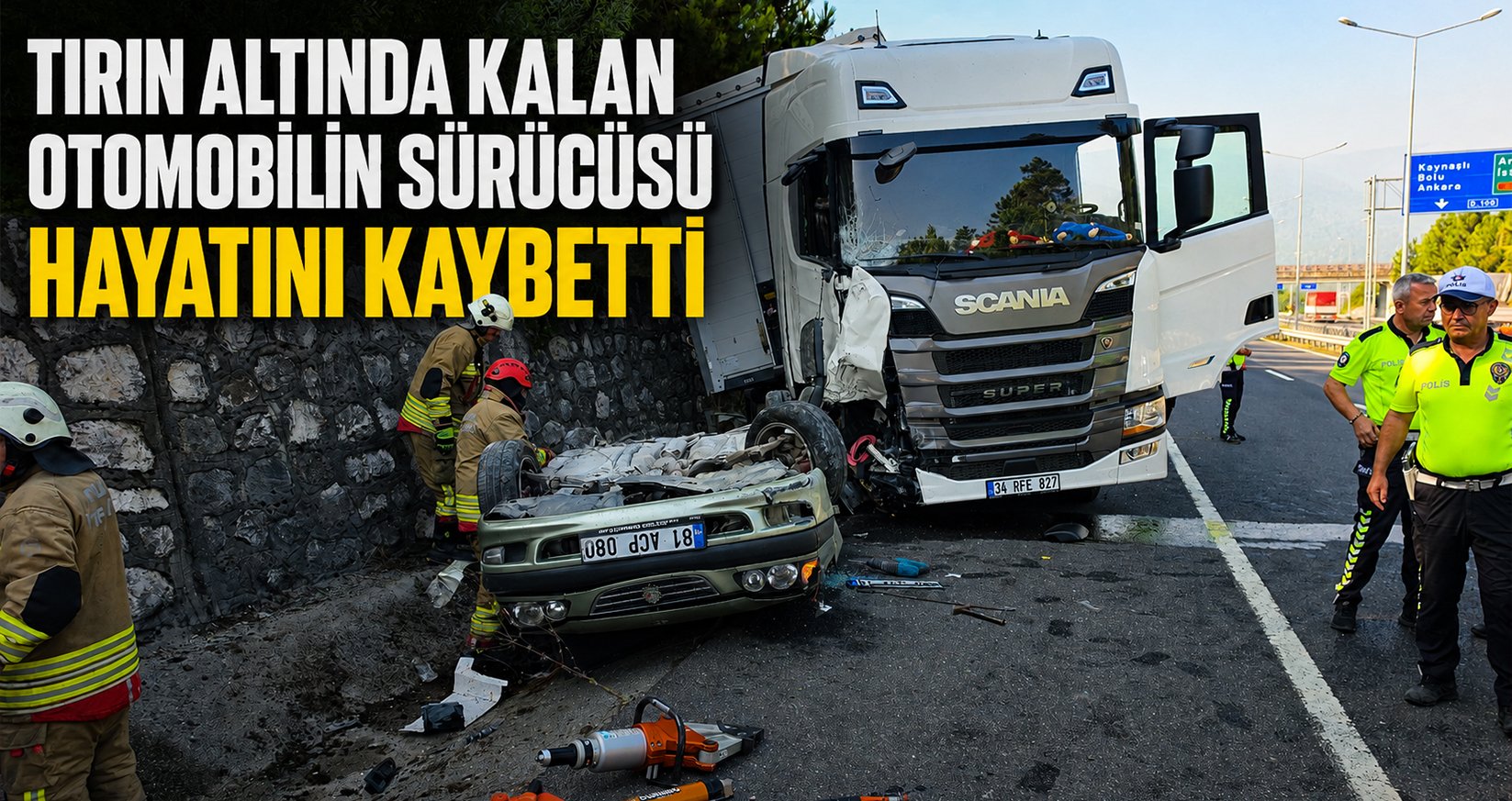 TIR'ın Altında Kalan Otomobilin Sürücüsü Hayatını Kaybetti