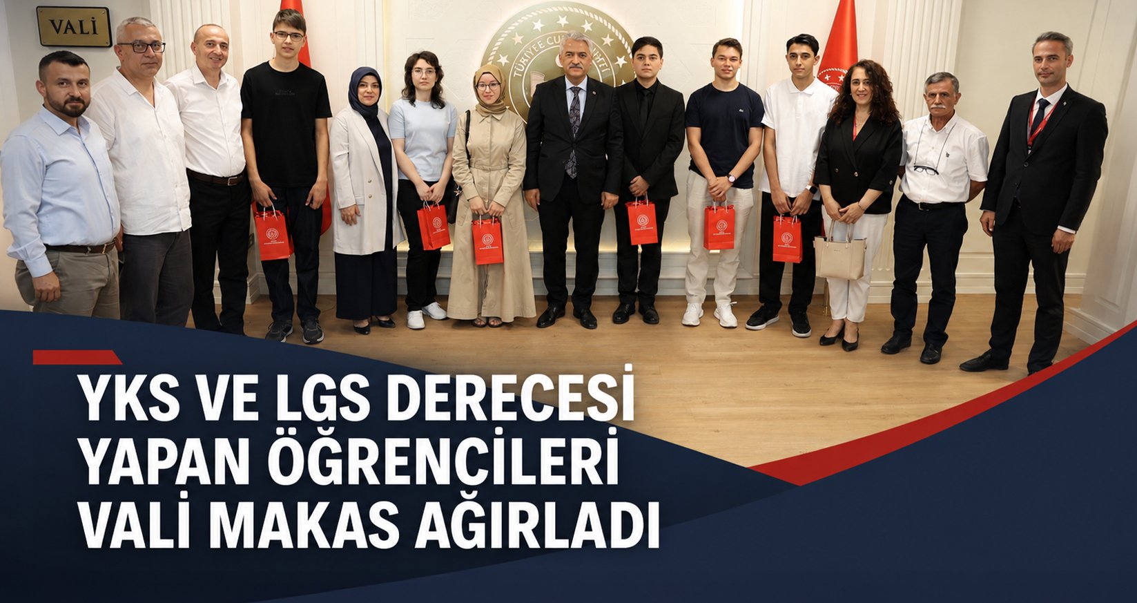 YKS ve LGS Derecesi Yapan Öğrencileri Vali Makas Ağırladı
