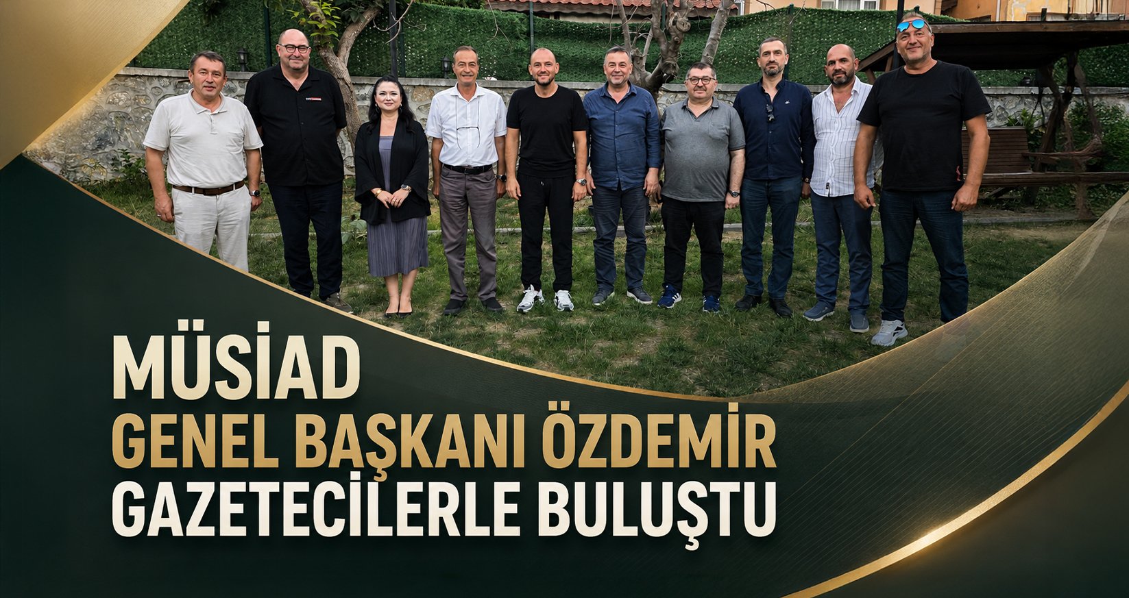 MÜSİAD Genel Başkanı Özdemir Gazetecilerle Buluştu
