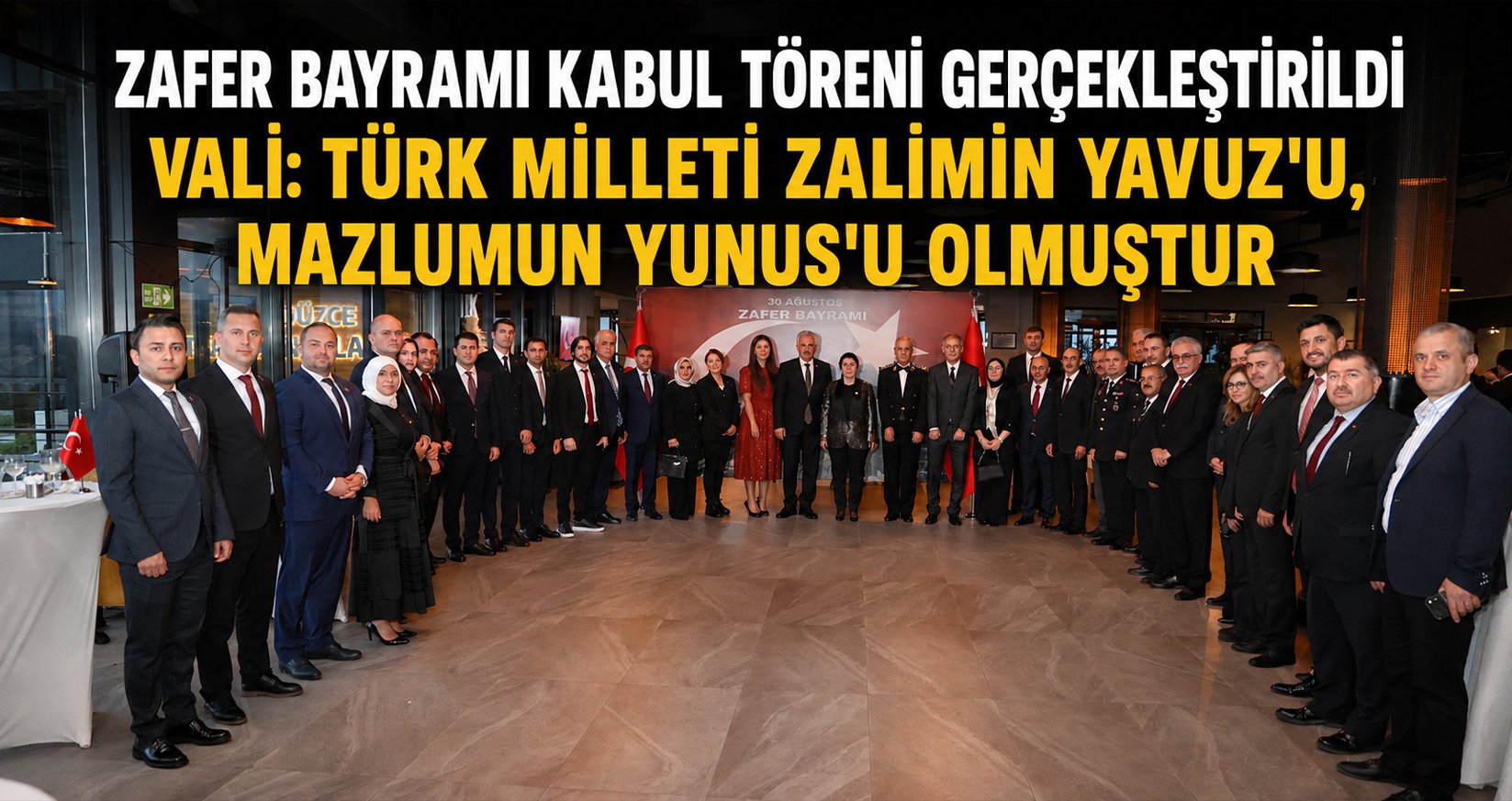 Zafer Bayramı Kabul Töreni Gerçekleştirildi