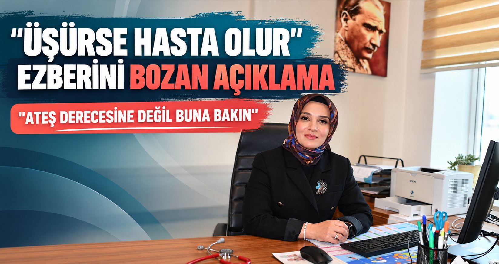 "Üşürse Hasta Olur" Ezberini Bozan Açıklama