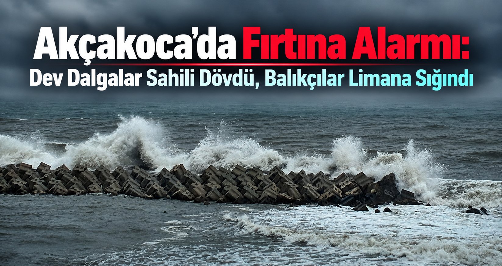 Akçakoca'da Fırtına Alarmı: Dev Dalgalar Sahili Dövdü, Balıkçılar Limana Sığındı