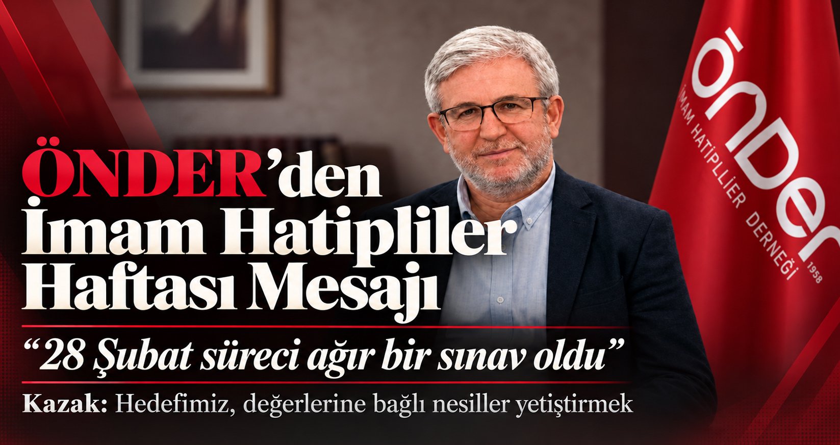 ÖNDER’den İmam Hatipliler Haftası Mesajı