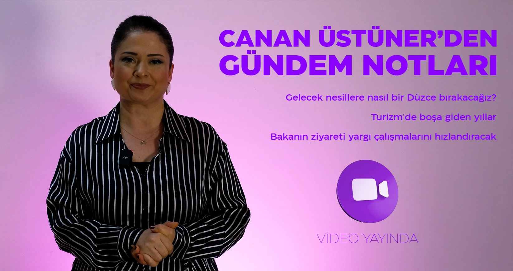 CANAN &Uuml;ST&Uuml;NER'DEN G&Uuml;NDEM NOTLARI - 27 MART 2026